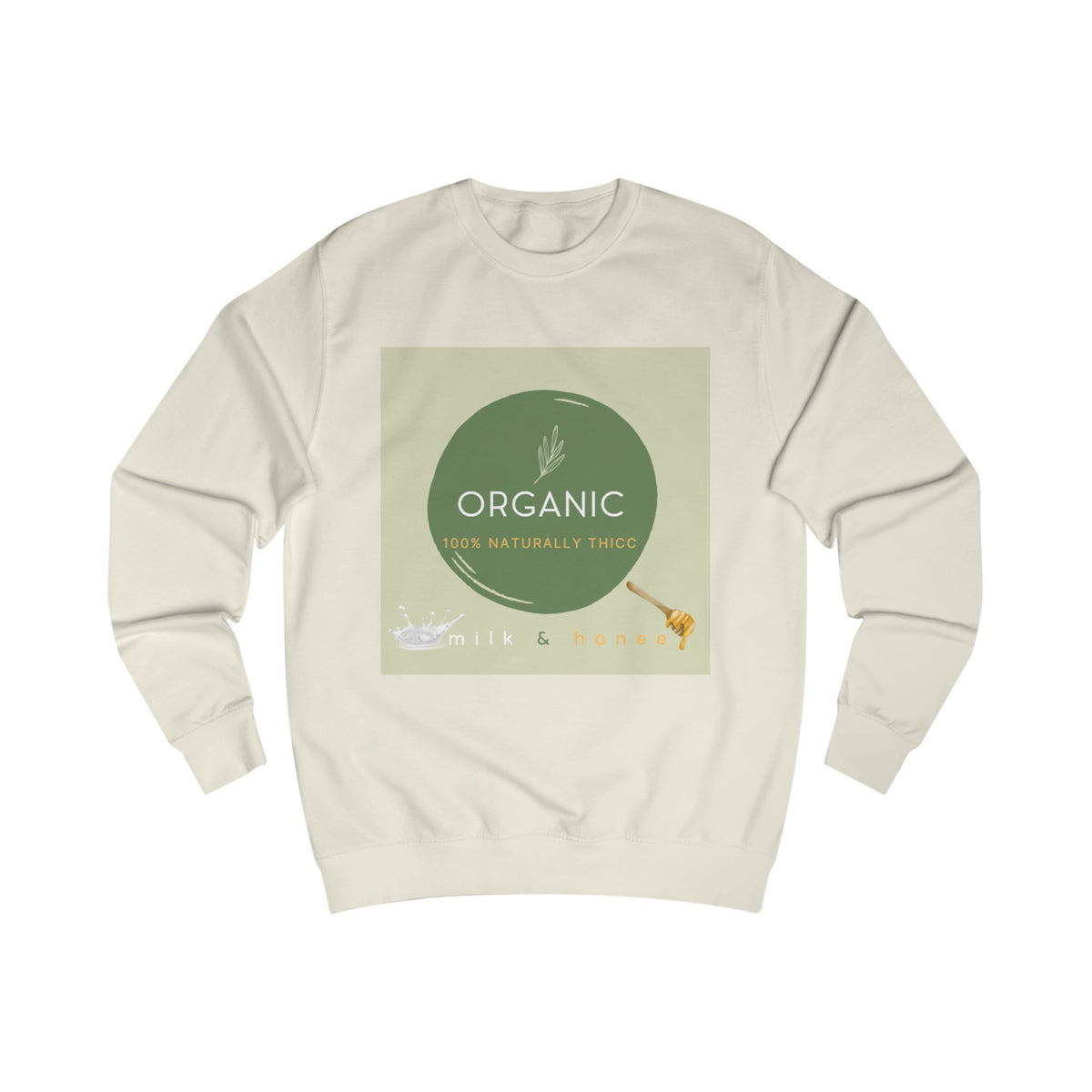 Naturally Thicc Milk & Honee Sweatshirt