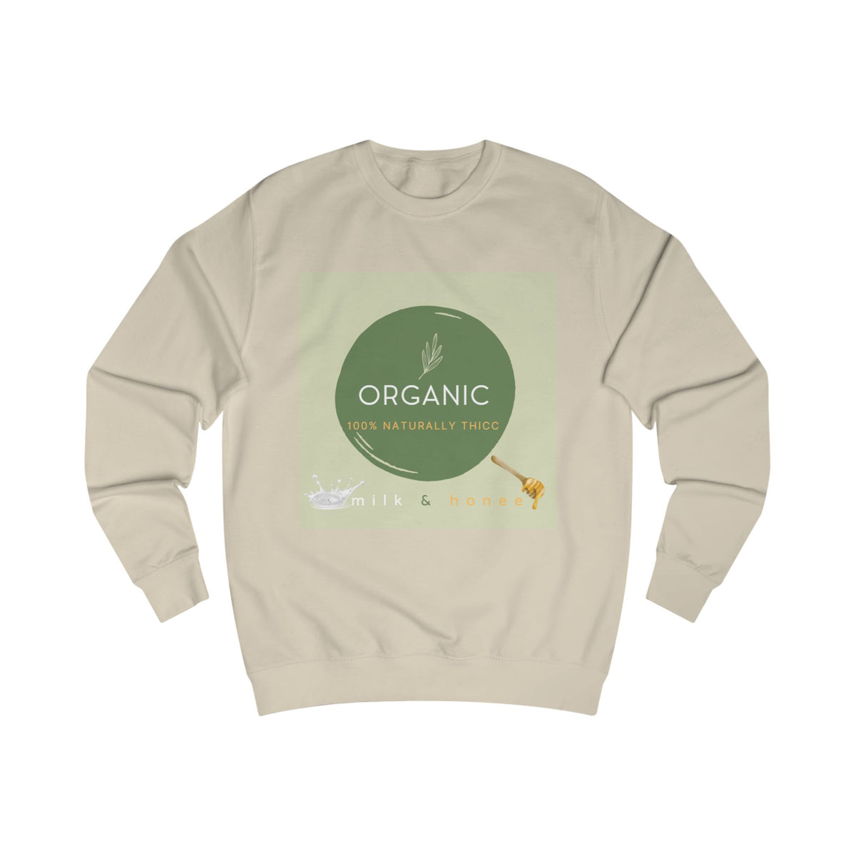 Naturally Thicc Milk & Honee Sweatshirt
