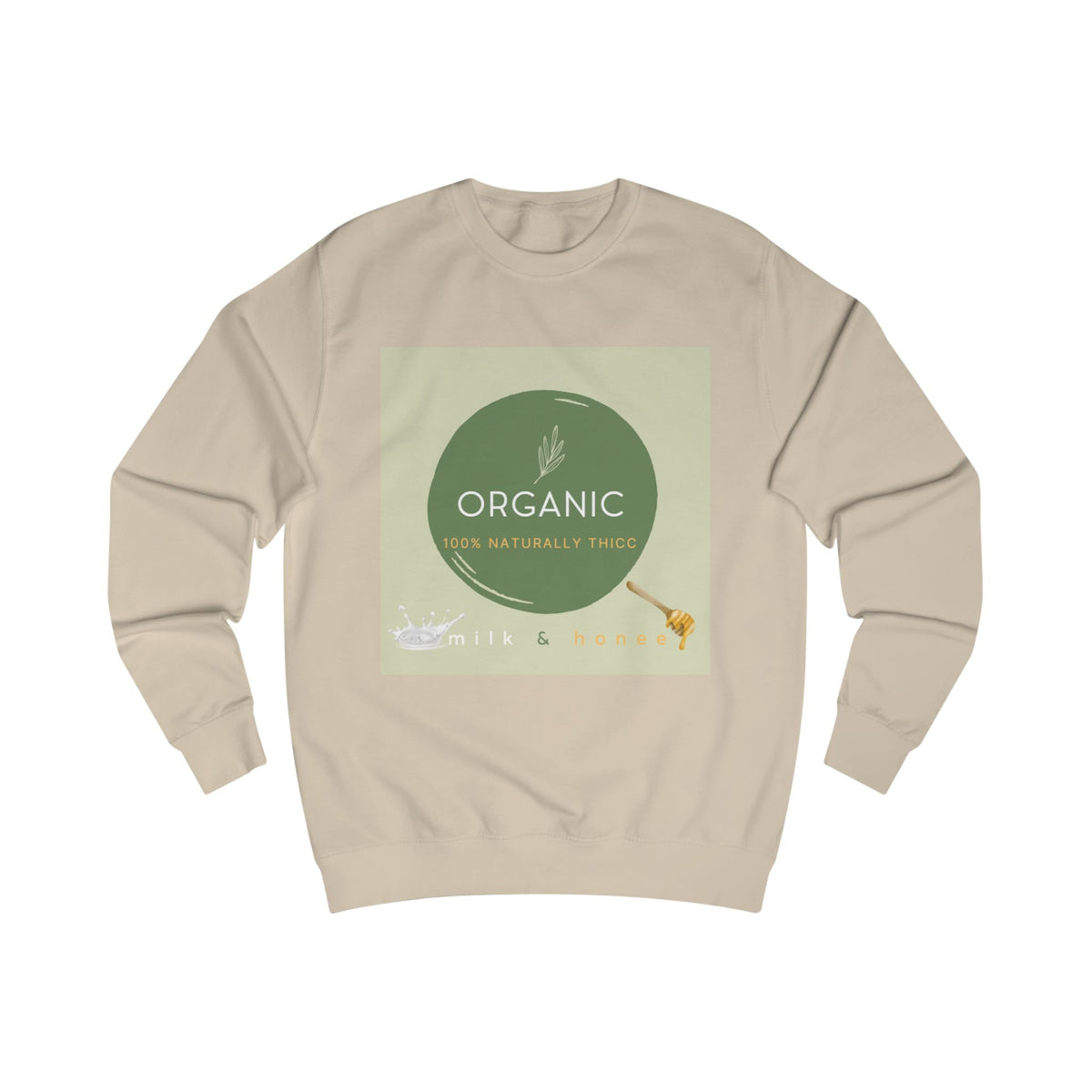 Naturally Thicc Milk & Honee Sweatshirt