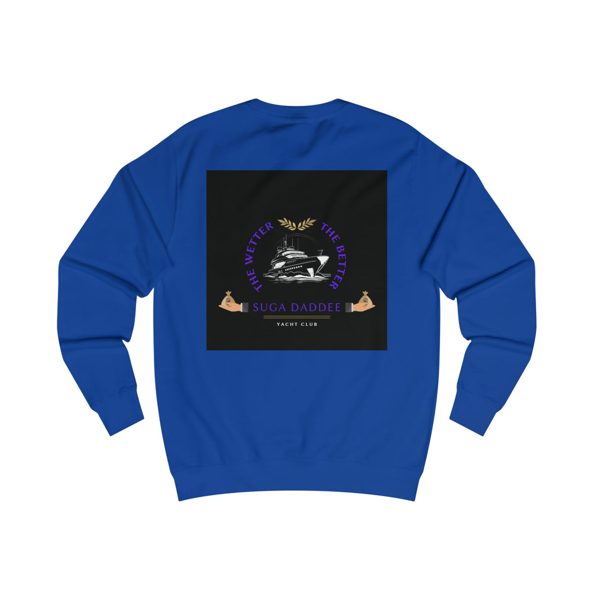 Suga Daddee Yacht Sweatshirt — Graphic Luxe Crewneck