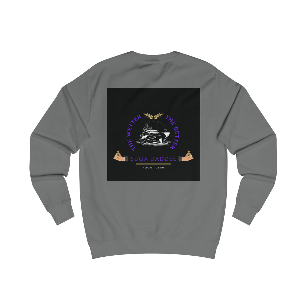 Suga Daddee Yacht Sweatshirt — Graphic Luxe Crewneck